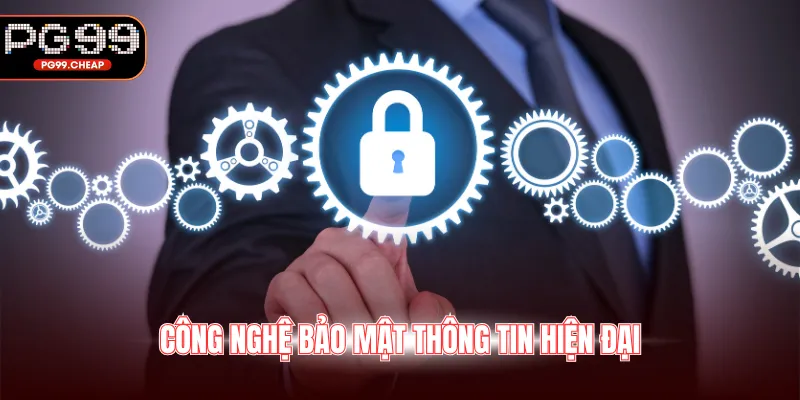 Công nghệ bảo mật thông tin hiện đại